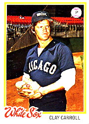1978 Topps Baseball Cards      615     Clay Carroll